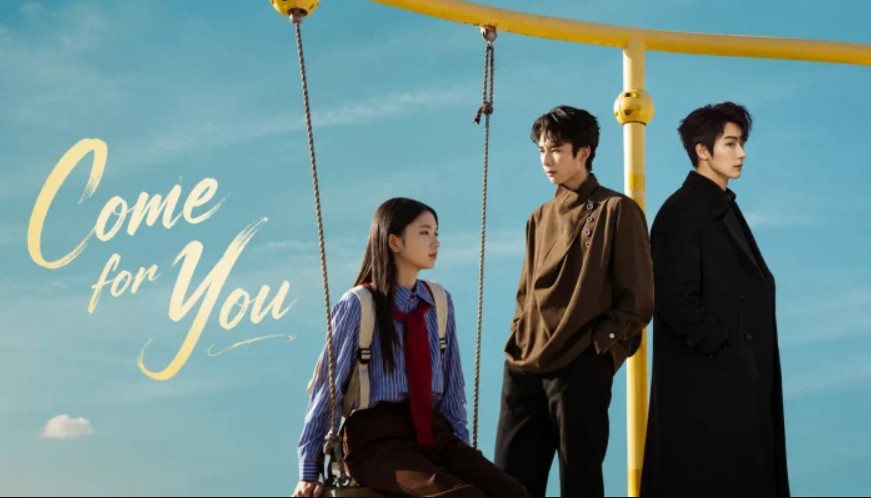 مسلسل أتيت من أجلك Come for You مترجم